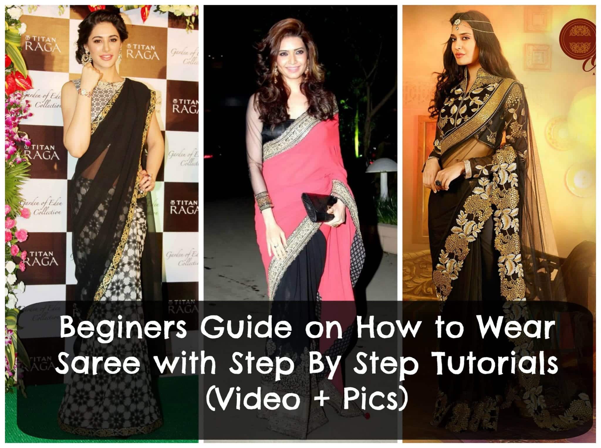 How To Wear Saree Tutorial Step By Step Guide To Drape Saree