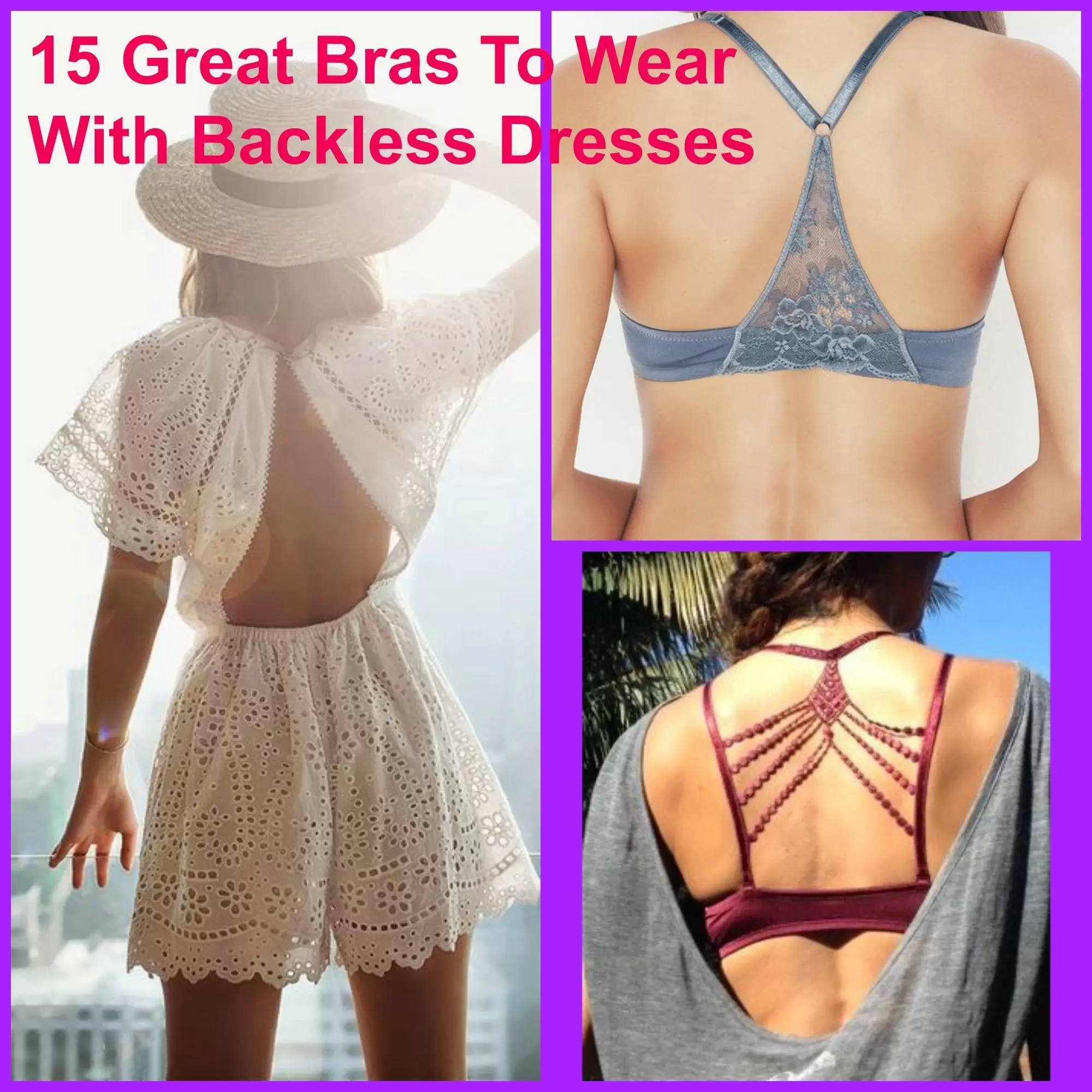 15 Great Bras To Wear With A Backless Dress For A Perfect Look