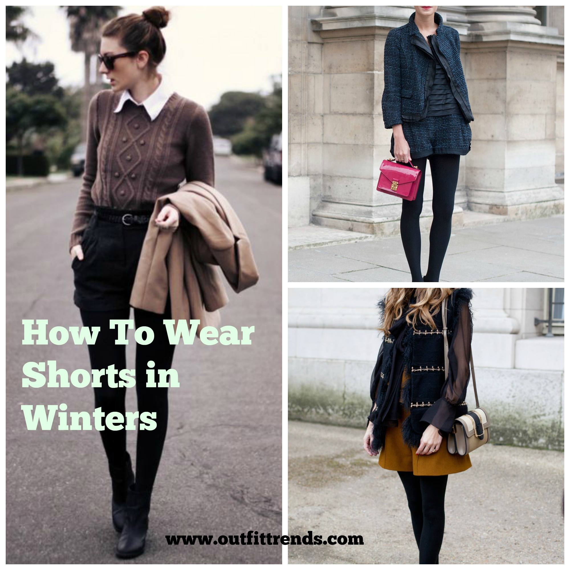 How To Wear Shorts In Winter 20 Winter Outfit With Shorts