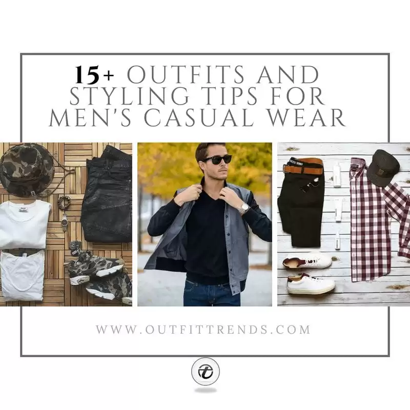 28 Best Casual Outfits Ideas for Men with Styling Tips