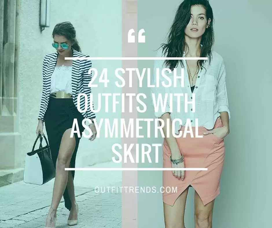 24 Tips on How to Style Asymmetrical Skirt Outfits