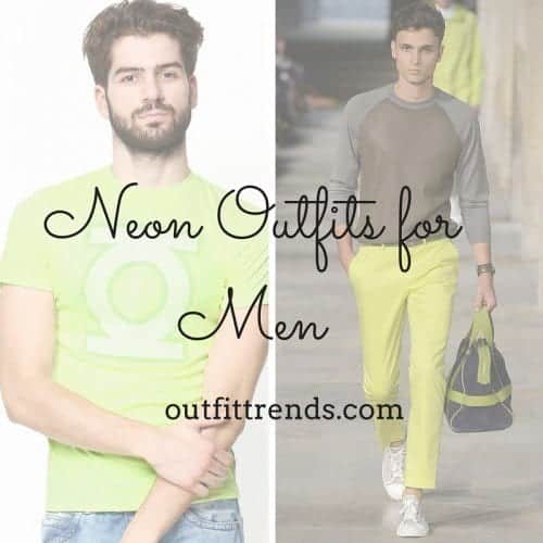 Ideas for Men to wear Neon Outfits
