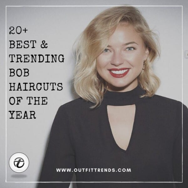 20 Cute Bob Haircuts For 2018 You Must Try