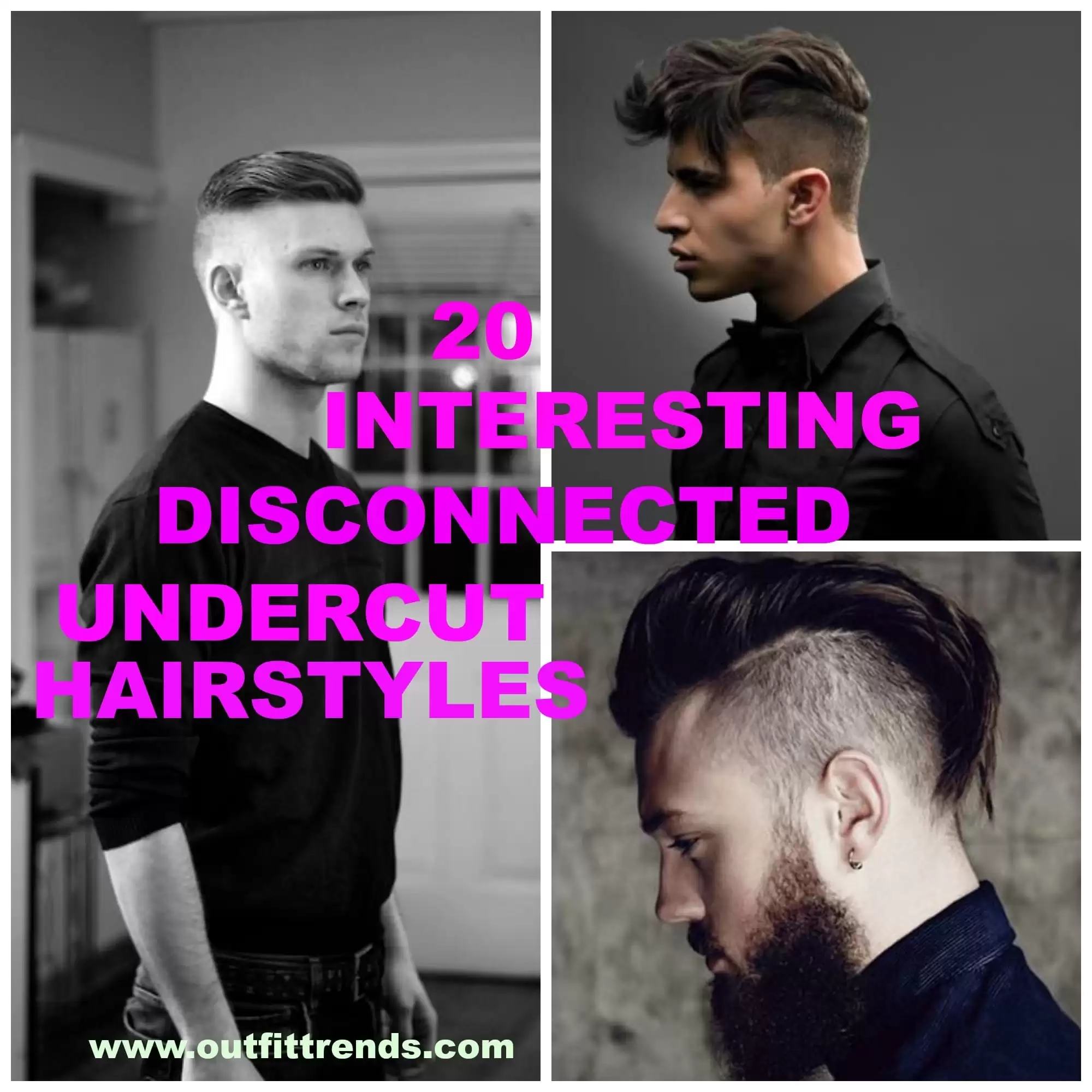 Disconnected Undercut Hairstyles For Men-20 New Styles and Tips