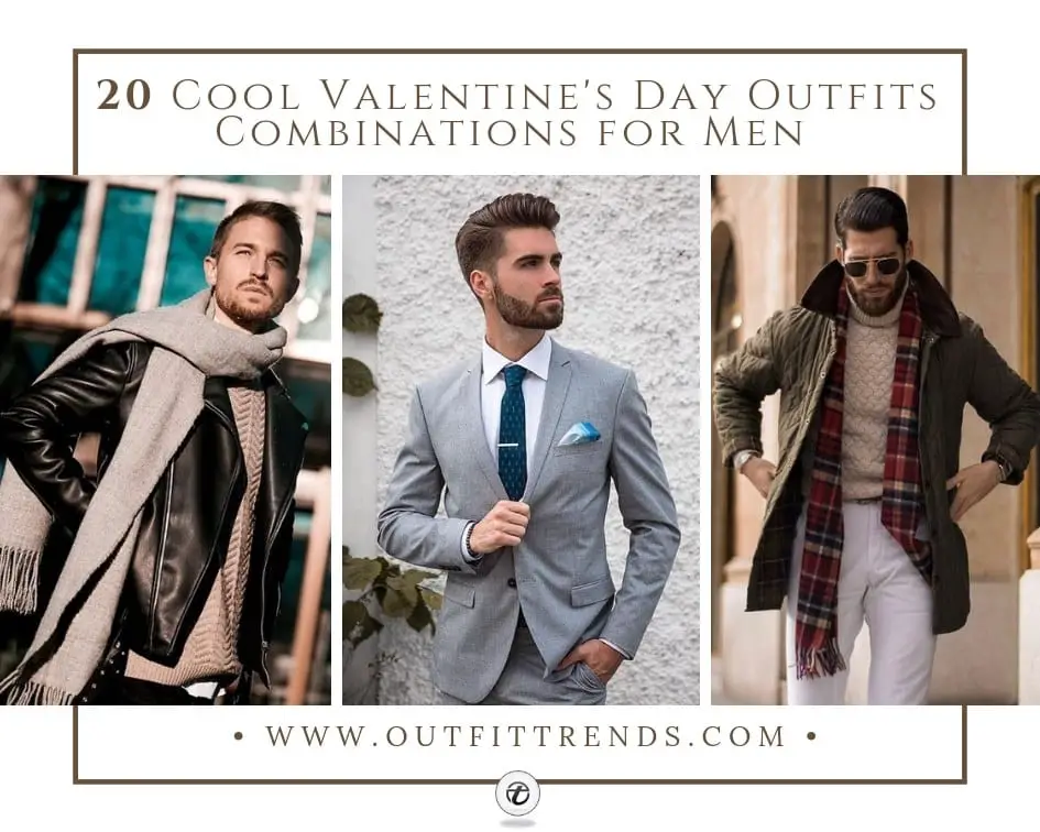 20 Cool Valentine's Day Outfits Combinations for Men 2019