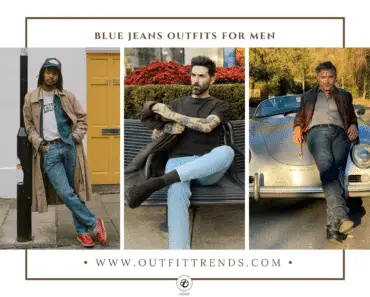 45 Mens Outfits with Blue Jeans & Styling Tips