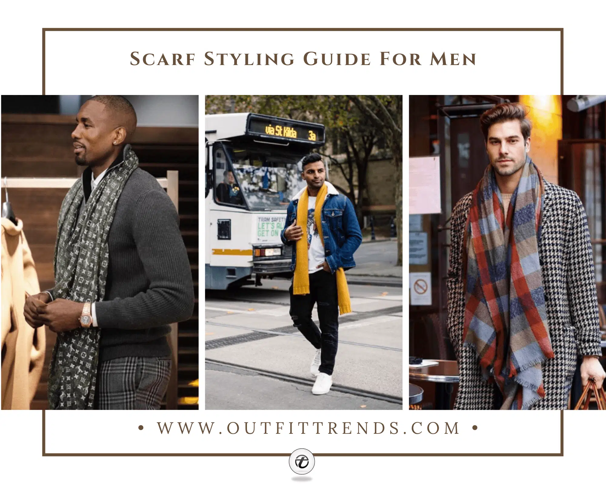 How to Wear a Men’s Scarf ? 36 Styling Tips