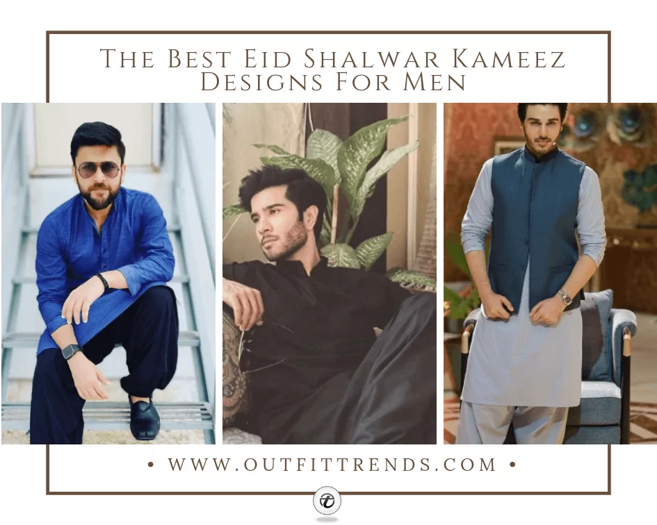 25 Latest Men’s Eid Shalwar Kameez Designs For Eid