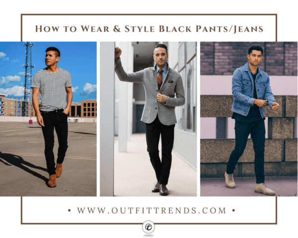 Black Pants Outfits For Men-29 Ideas How To Style Black Pants