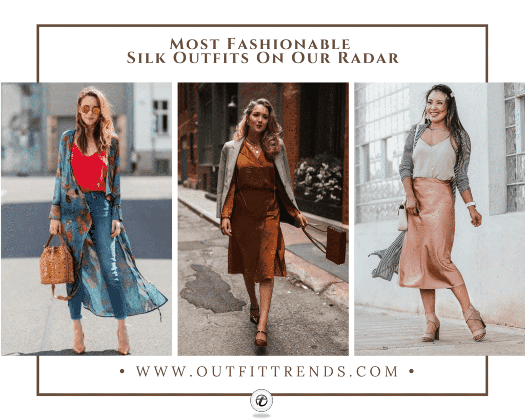 Women's Silk Outfits - 23 Best Ideas On How To Wear Silk