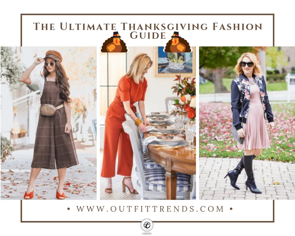 What to Wear on Thanksgiving ? 30 Outfit Ideas