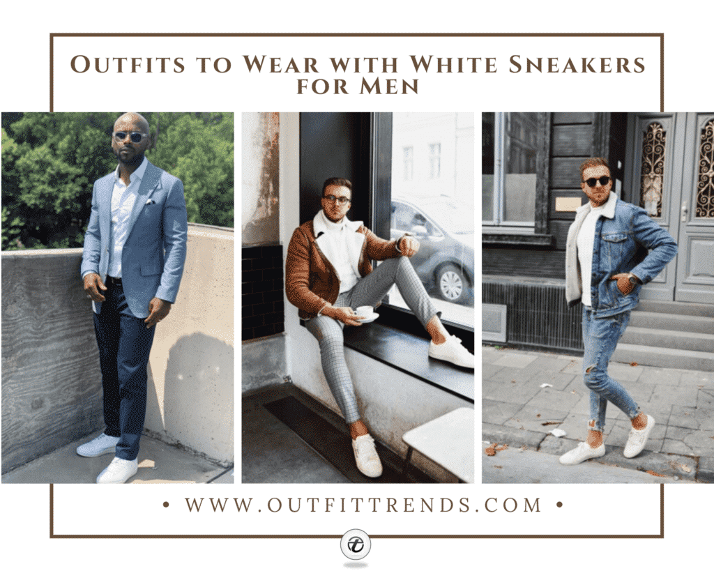 40 Cool White Sneakers Outfits For Men 2700