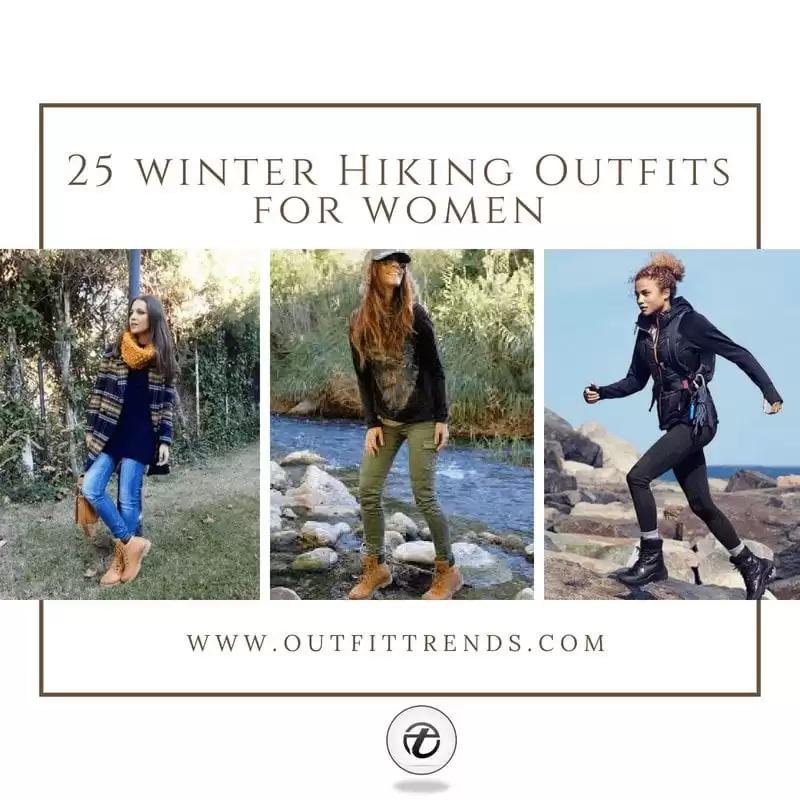 25 Best Hiking Outfits for Women to Wear in Winter