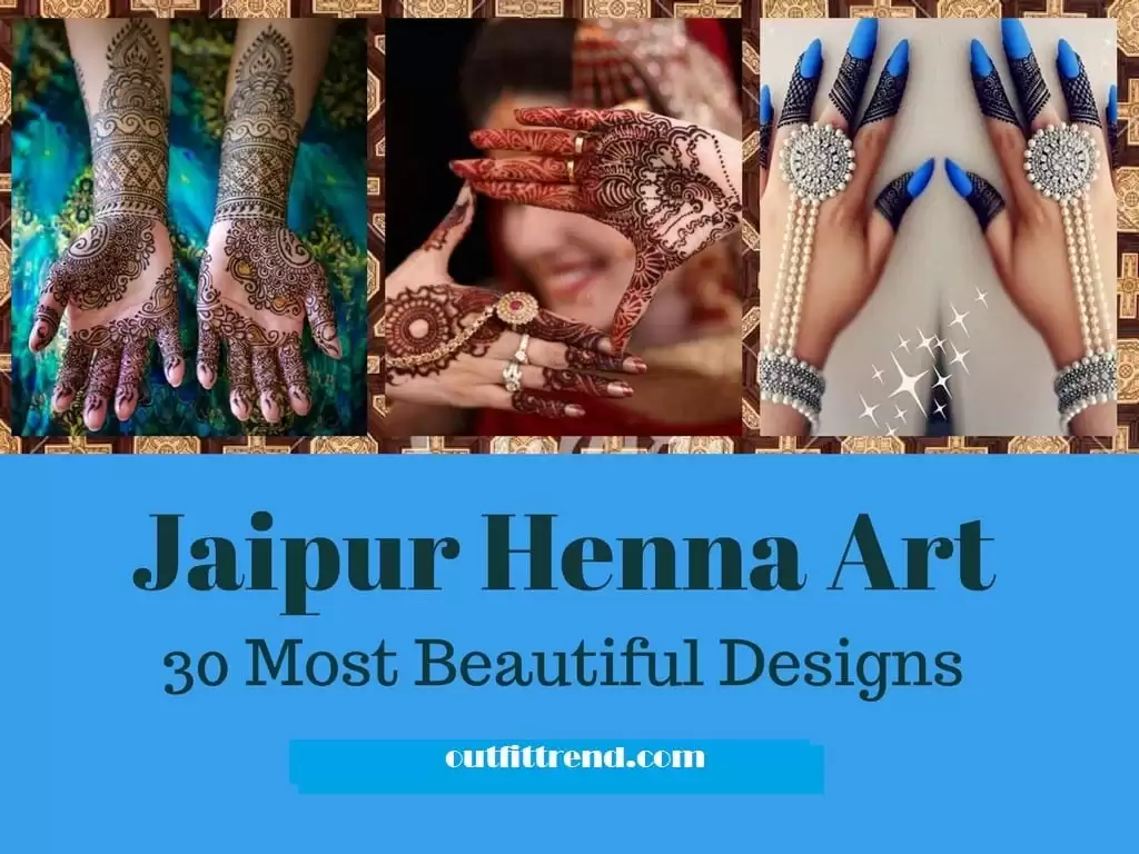 Jaipur Mehndi Designs – Our Top 30 Jaipur Henna Arts