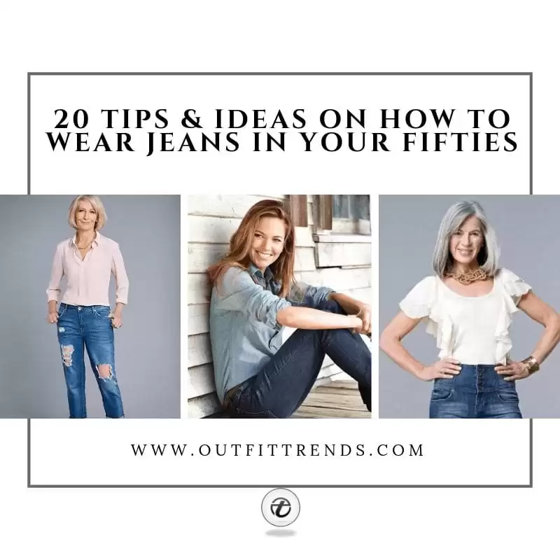 20 Best Outfit Ideas with Jeans for Women Over 50