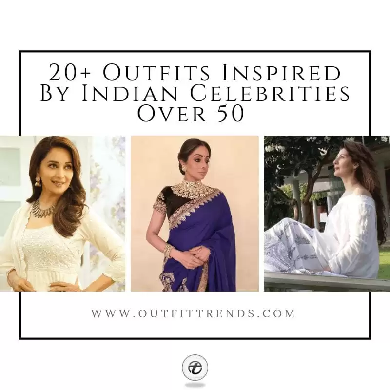 Over 50 Indian Celebrities Fashion-20 Outfit Ideas for Women