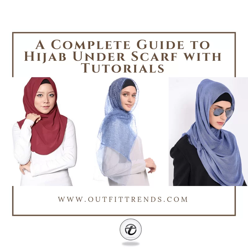 Complete Guide on How to Wear Hijab Underscarf & Tutorials