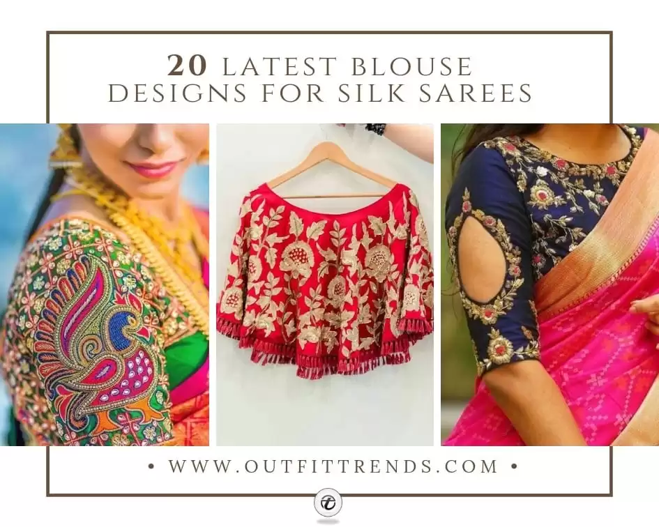 20 Latest Silk Blouse Saree Designs and Styling Tips