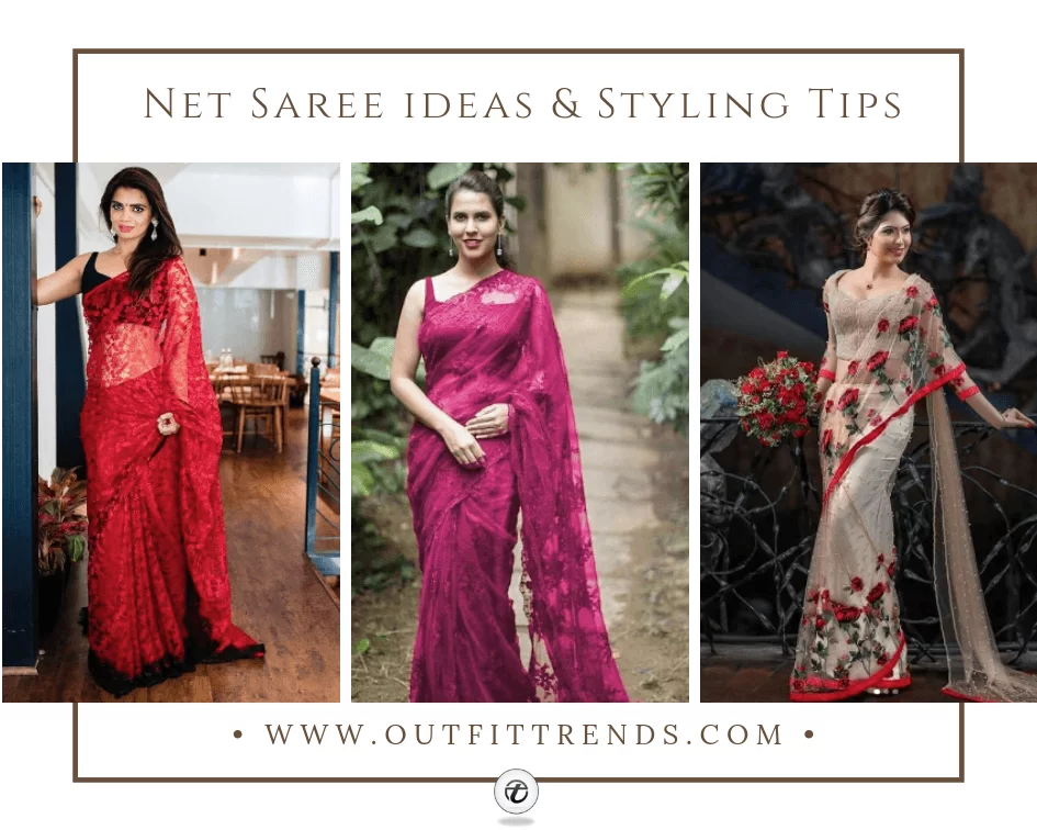 How To Wear A Net Saree? 23 Best Styling Tips & Ideas