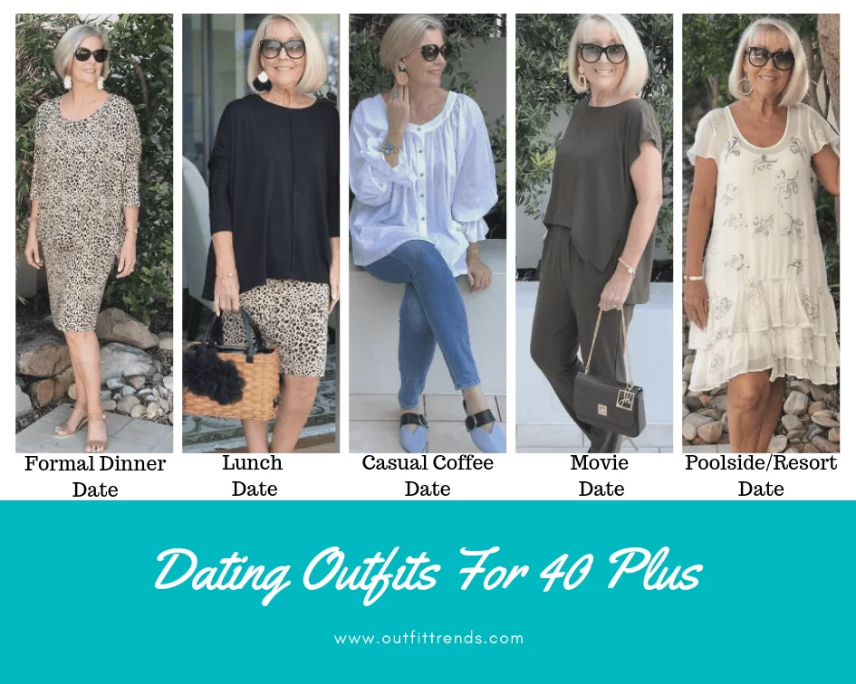 what to wear on a date for 40 plus women