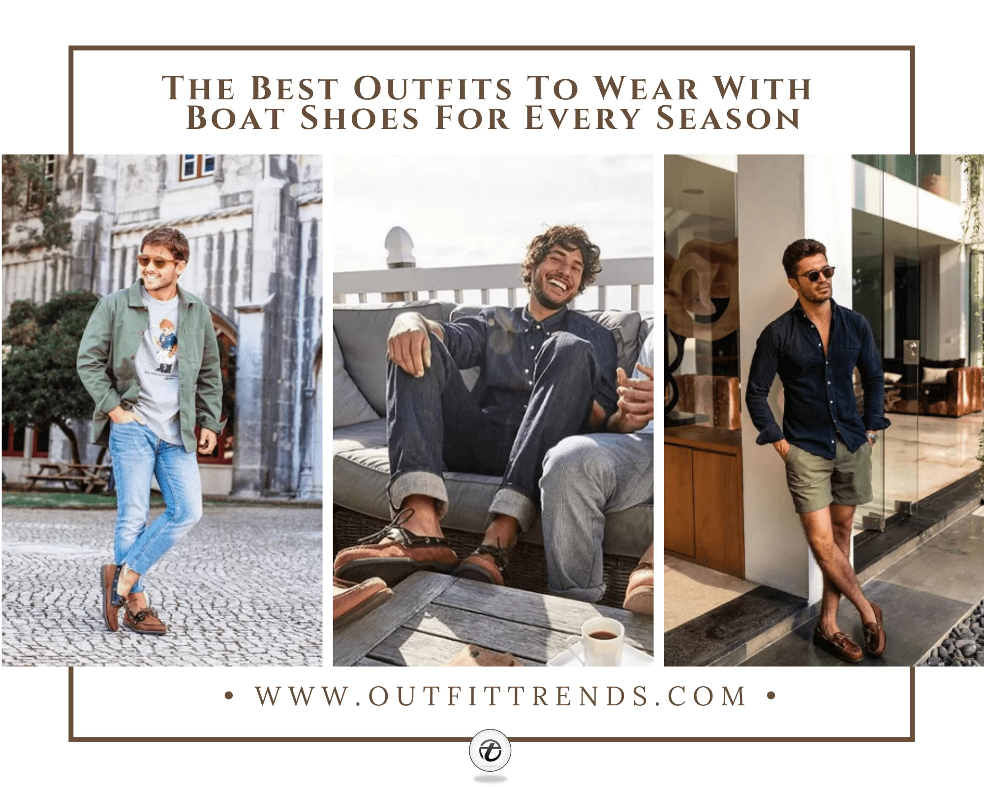 How To Wear Boat Shoes For Men ? 31 Outfit Ideas