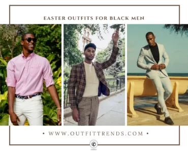 29 Best Easter Outfits For Black Men