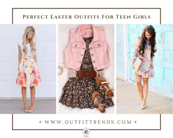 20 Trendy Easter Outfits for Teen Girls To Try In 2022