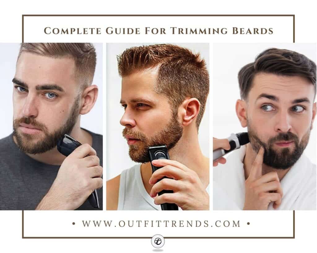 Types of Beards Styles & Names With Pictures- Complete List