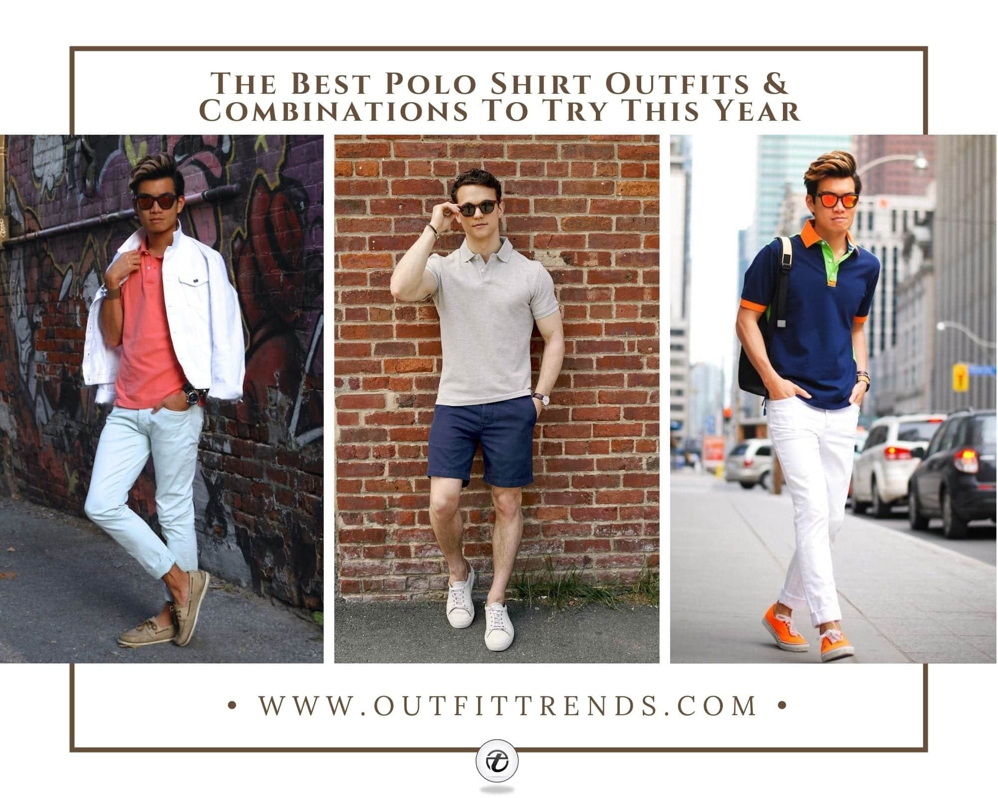How To Wear A Polo Shirt How To Style Polos (Men's Outfit Ideas) | vlr ...