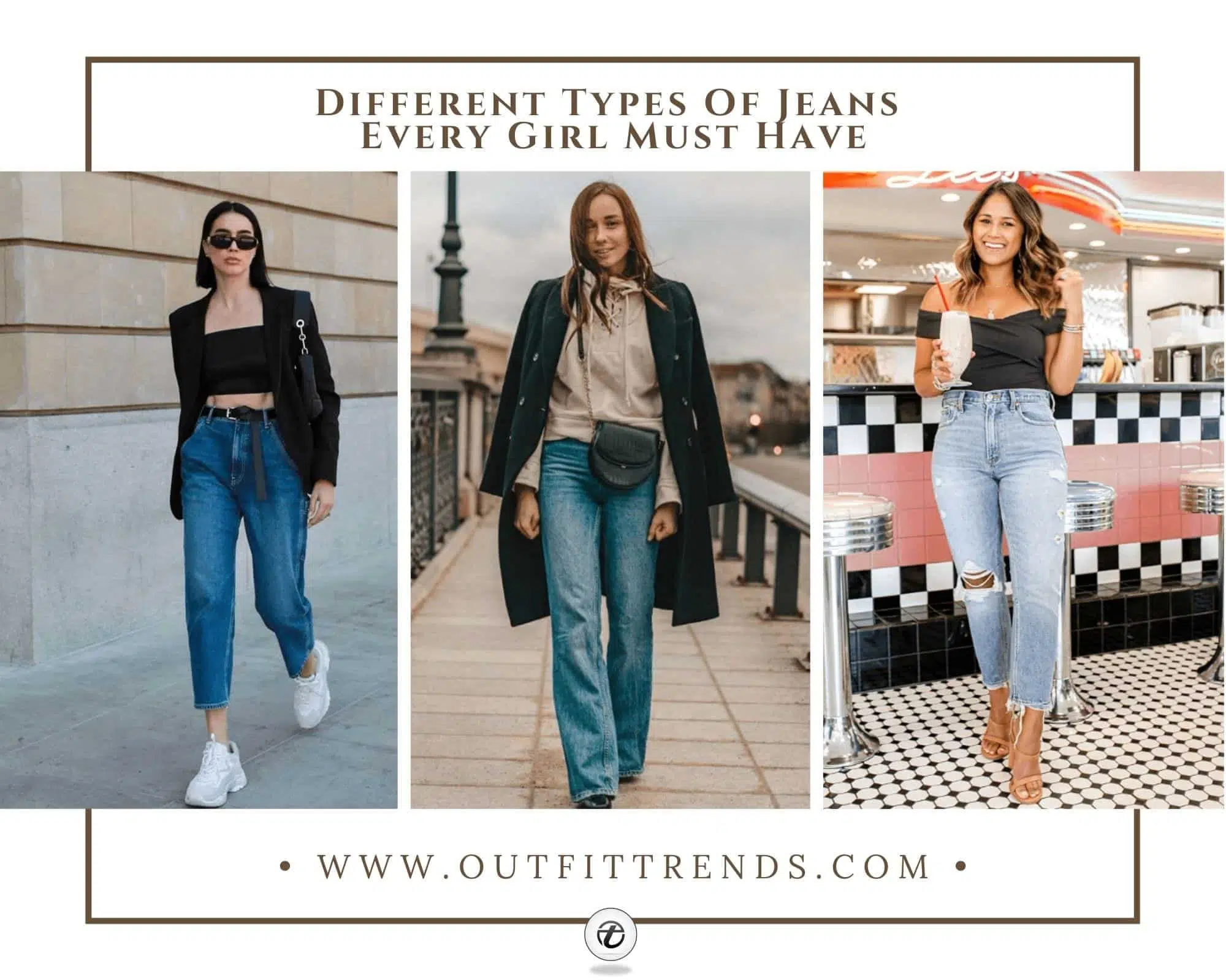 Types of Jeans – 10 Jeans Styles That Girls Must Own