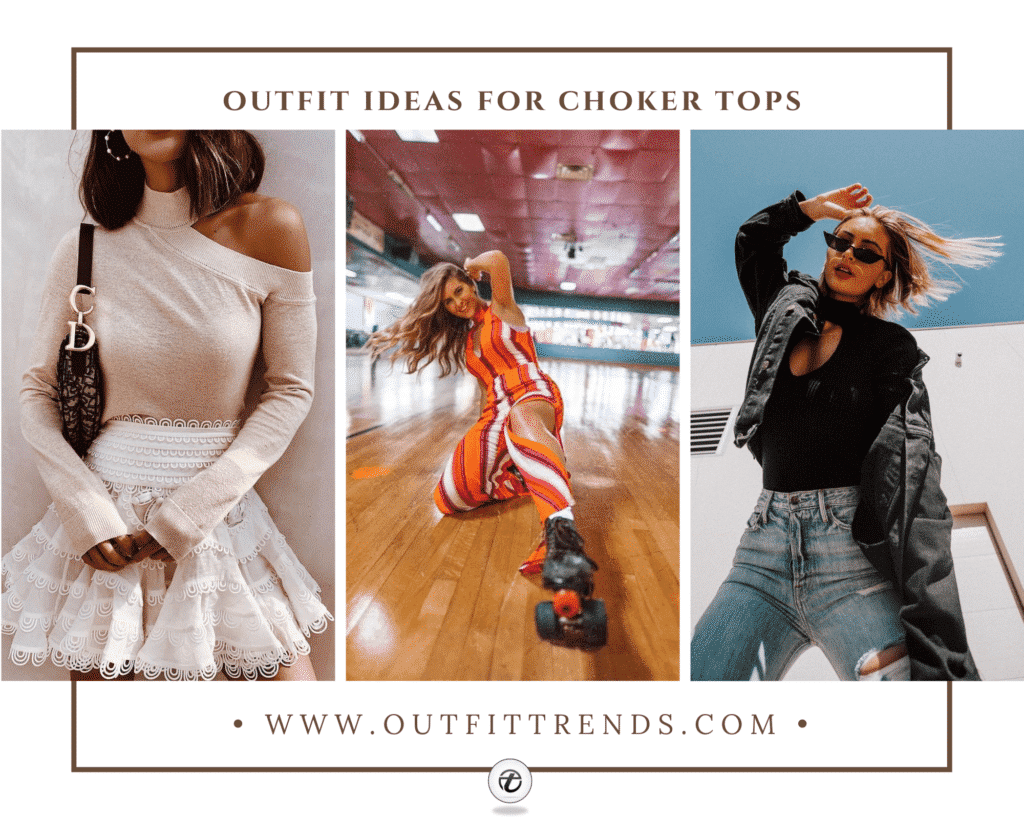 Choker Top Outfits - 36 Ideas on How to Wear Choker Tops