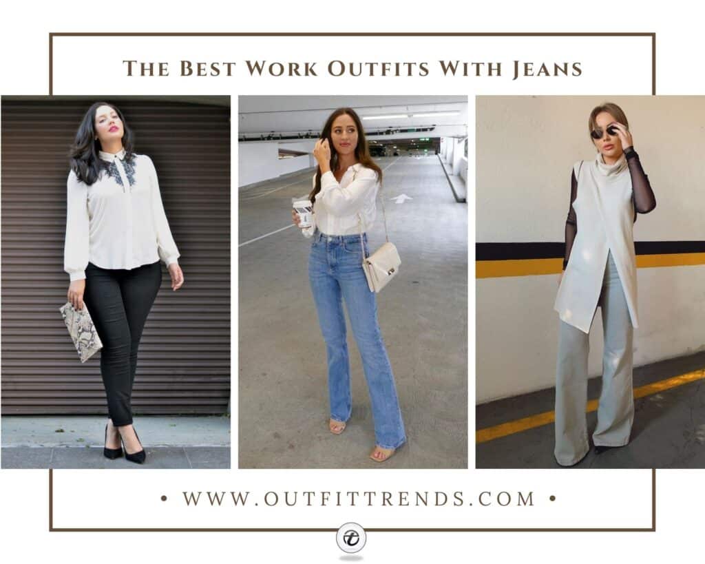 26 Best Casual Work Outfits with Jeans for Women to Wear