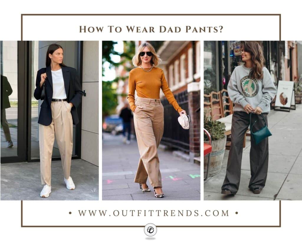 dad pants outfits