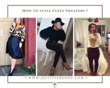 How To Wear Fuzzy Sweater Outfits ? 20 Styling Tips