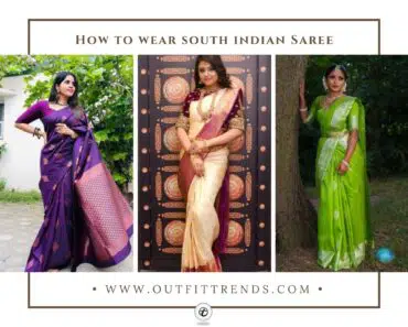 How To Wear South Indian Saree – 20 Designs And Styling Tips