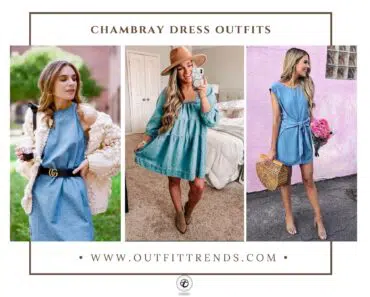 How To Wear Chambray Dress Outfits? 20 Ideas To try