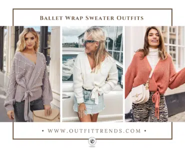 Ballet Wrap Sweater Outfit Ideas & 22 Tips For Styling