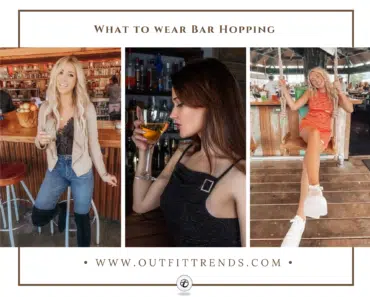 21 Bar Hopping Outfit Ideas with Styling Tips