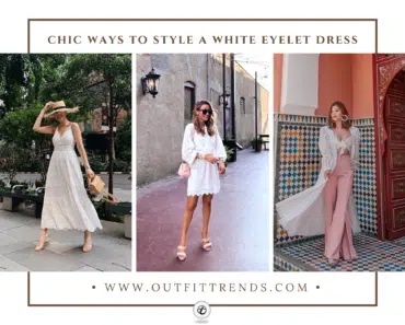 36 Chic White Eyelet Dresses And Ideas On How To Style