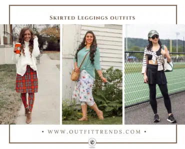 How To Wear Skirted Leggings? 20 Outfit Ideas