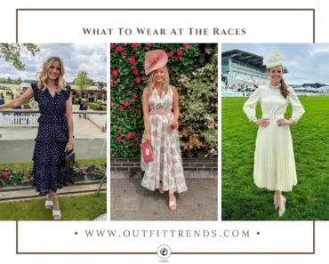 What To Wear At The Races – 20 Dress Code Guide & Tips