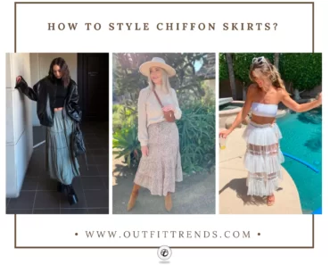 How To Style Chiffon Skirts? 20 Outfit Ideas