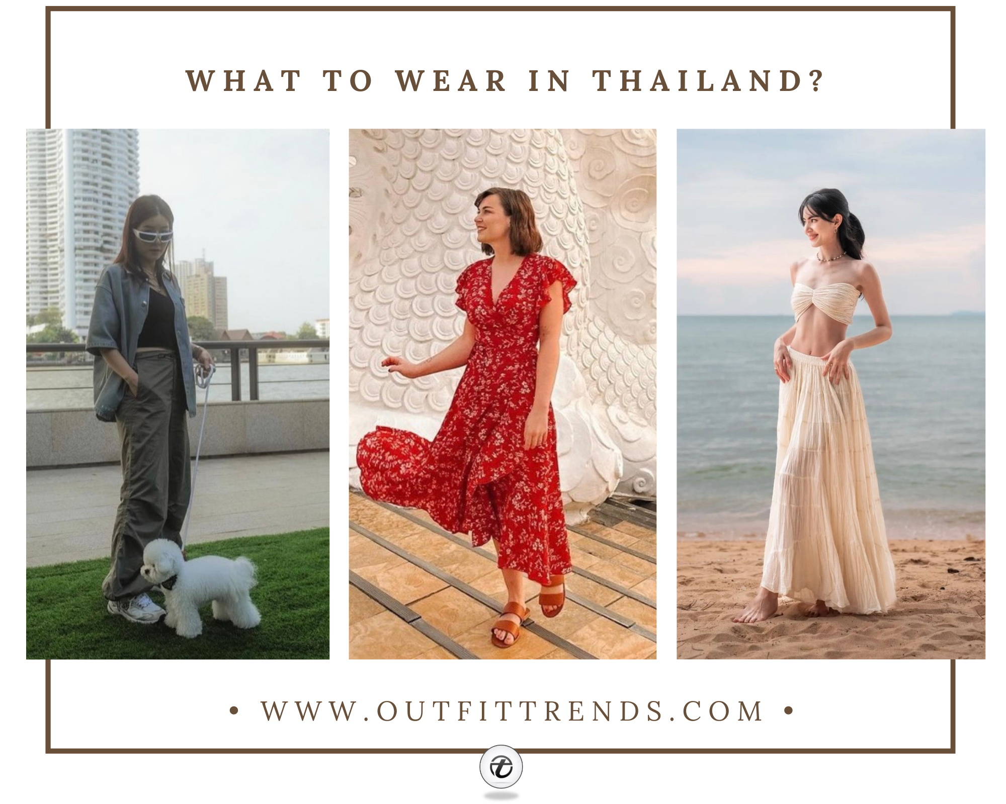 What To Wear In Thailand? 22 Outfit Ideas and Packing List