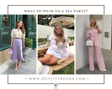 30 Ideas What to Wear to a Tea Party for Chic Look